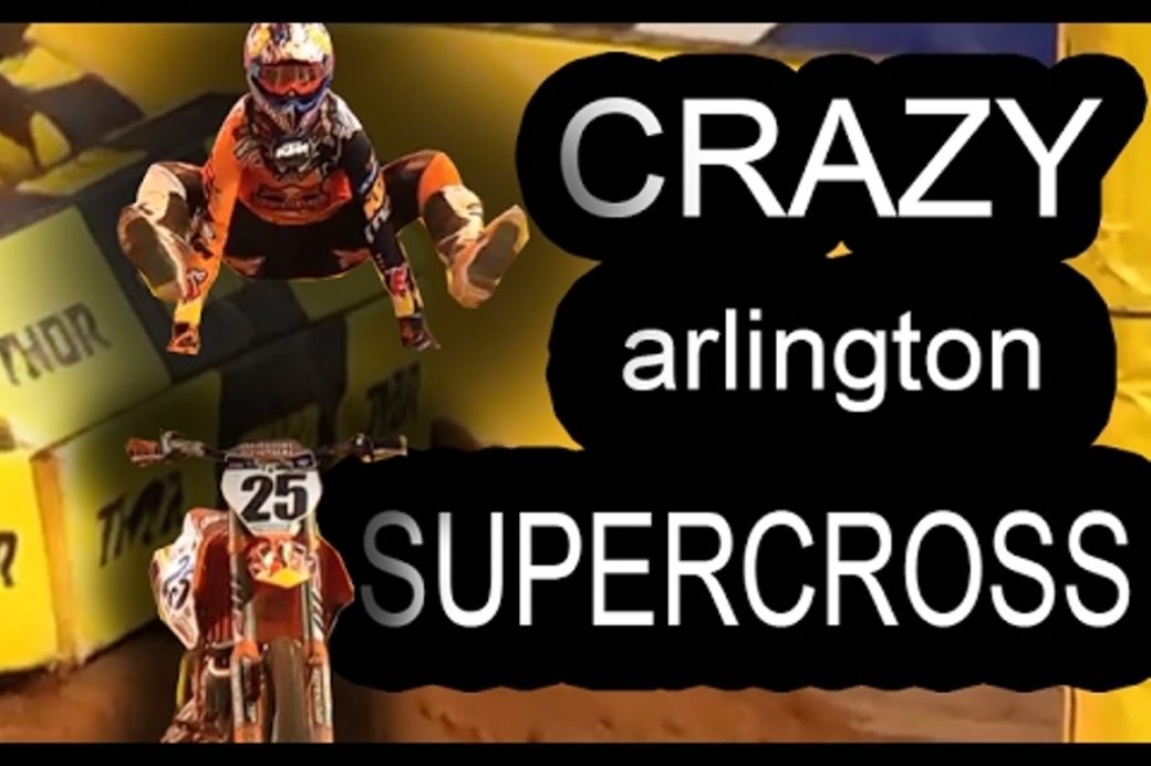 CRAZY CRASHES: Arlington Supercross 2017