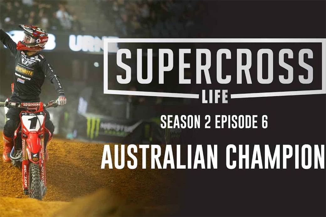 Supercross Life: Australian Champion – Season 2 Ep.6 thumbnail
